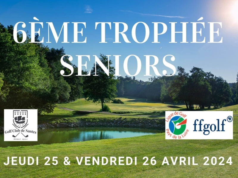 6ème Trophée Seniors