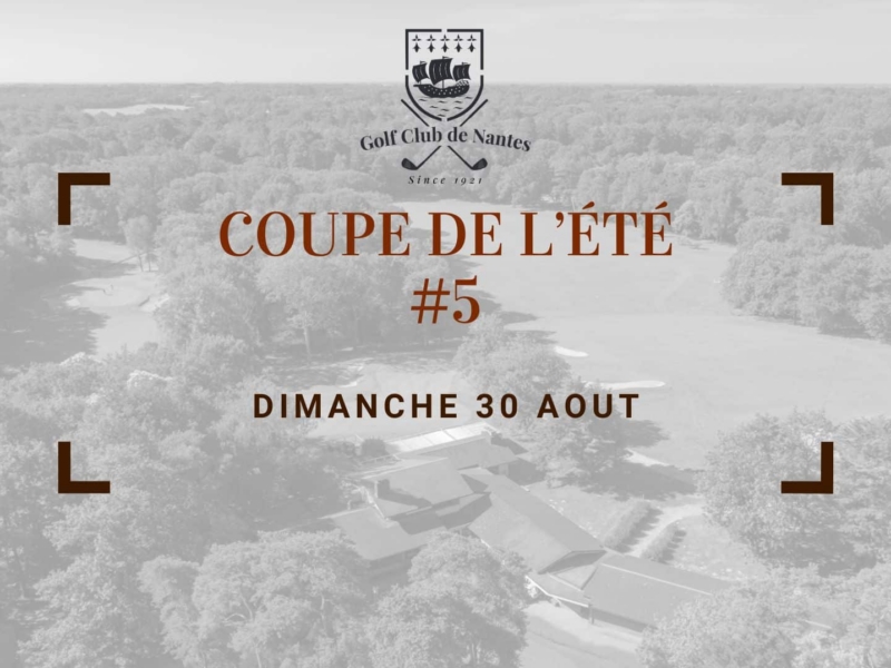 Coupe de l&rsquo;&Eacute;t&eacute; #5