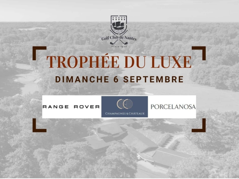 Troph&eacute;e du Luxe